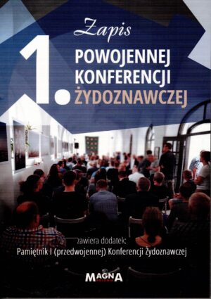 Zapis I powojennej Konferencji Żydoznawczej + dodatek