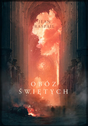 Obóz świętych - Jean Raspail