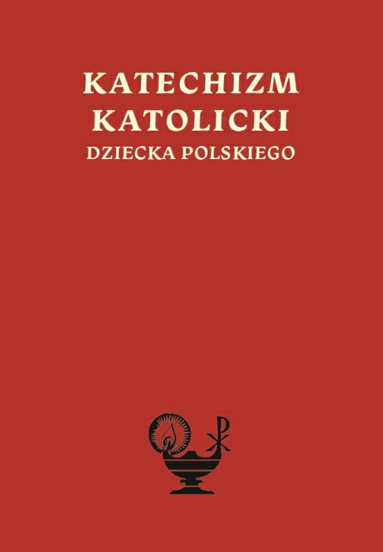 Katechizm katolicki dziecka polskiego - Bogna Wiczyńska